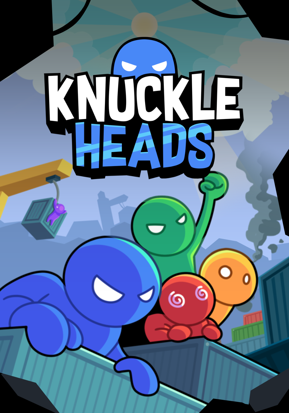 Knuckleheads key art: four wobbly ragdoll brawlers peeking over shipping containers at a dockyard